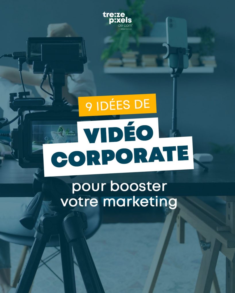 9 idées vidéos corporate